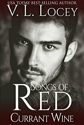 Songs of Red Current Wine (Colors of Love #6)