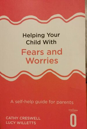 Helping Your Child With Fears and Worries