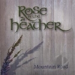 Mountain Road by Rose in the Heather