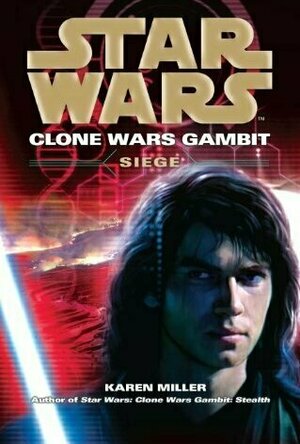 Siege (Star Wars: Clone Wars Gambit, #2)