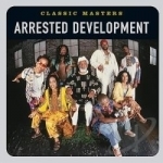 Classic Masters by Arrested Development