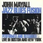 Jazz Blues Fusion by John Mayall