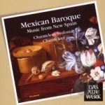Mexican Baroque by Chanticleer