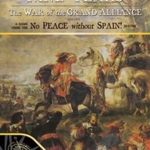 Nine Years: The War of the Grand Alliance 1688-1697