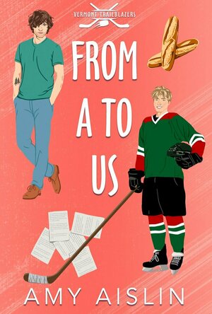 From A to Us (Vermont Trailblazers #3)