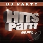 Hits Party, Vol. 7 by DJ Party