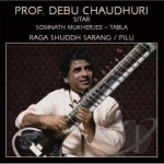Raga Shuddh Sarang by Professor Debu Chaudhuri