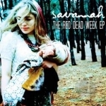 Red Dead Week EP by Savannah