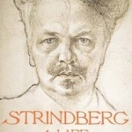 Strindberg: A Life