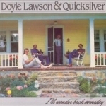 I&#039;ll Wander Back Someday by Doyle Lawson &amp; Quicksilver