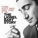 Fings Ain&#039;t Wot They Used T&#039;Be: The Life of Lionel Bart