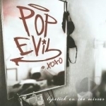 Lipstick on the Mirror by Pop Evil