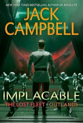 Implacable (The Lost Fleet: Outlands #3)