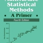 Multivariate Statistical Methods: A Primer