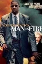 Man on Fire (2004)