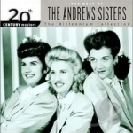 The Millennium Collection: The Best of the Andrews Sisters by 20th Century Masters