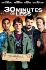 30 Minutes or Less (2011)