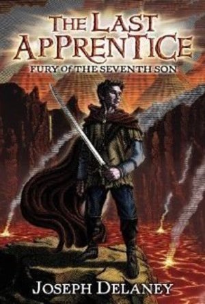 Fury of the Seventh Son (The Last Apprentice / Wardstone Chronicles #13) 