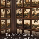 The Painted Closet of Lady Anne Bacon Drury