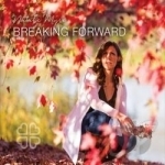 Breaking Forward by Natalie Myre