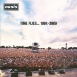 Time Flies... 1994-2009 by Oasis