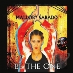 Be the One by Mallory Sabado
