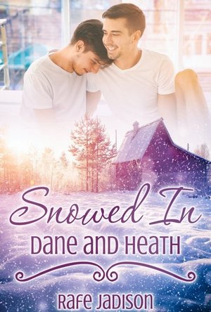Snowed In: Dane and Heath