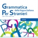 Grammatica Della Lingua Italiana Per Stranieri: Libro 1