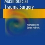 Manual of Operative Maxillofacial Trauma Surgery