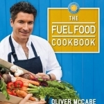 The Fuel Food Cookbook