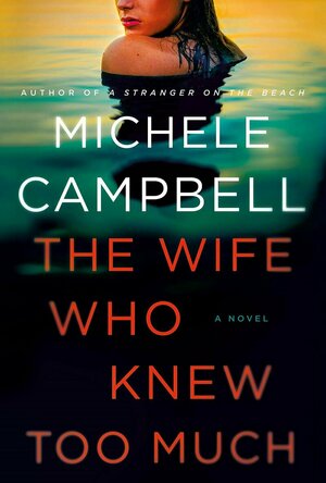 The Wife Who Knew Too Much