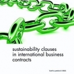 Sustainability Clauses in International Business Contracts