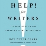 Help! for Writers: 210 Solutions to the Problems Every Writer Faces