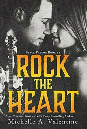 Rock the Heart (Black Falcon, #1)