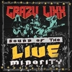 Sound of the Live Minority by Crazy Lixx