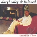 Christmas Is Here by Daryl Coley