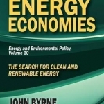 Green Energy Economies: The Search for Clean and Renewable Energy