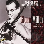 Great Instrumentals by Glenn Miller