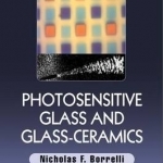 Photosensitive Glass and Glass-Ceramics