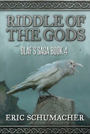 Riddle of the Gods (Olaf&#039;s Saga #4)