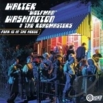 Funk Is in the House by Walter &quot;Wolfman&quot; Washington