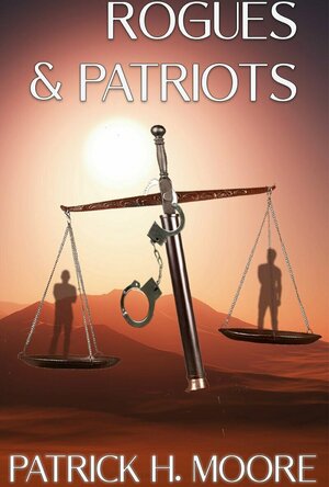 Rogues &amp; Patriots (Nick Crane #2)