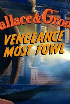 Wallace and Gromit: Vengeance most fowl (2024)