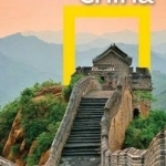 NG Traveler: China, 4th Edition