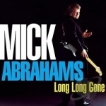 Long Long Gone by Mick Abrahams