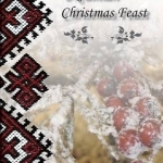 Ukrainian Christmas feast / Ukrainske rizdvo