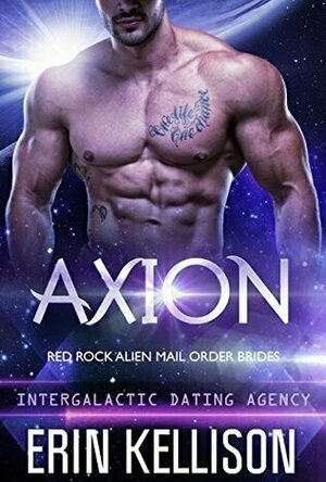 Axion (Red Rock Alien Mail Order Brides #2)