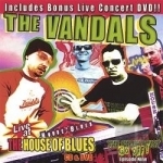 Live at the House of Blues by The Vandals