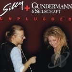 Unplugged by Silly Gundermann &amp; Seilschaft