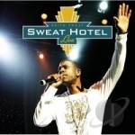 Sweat Hotel Live by Keith Sweat
